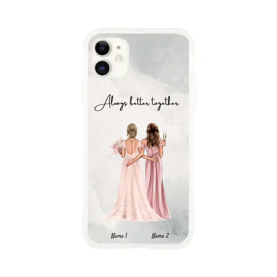 Bride with maid of honor / bridesmaid - Customized Phone Case