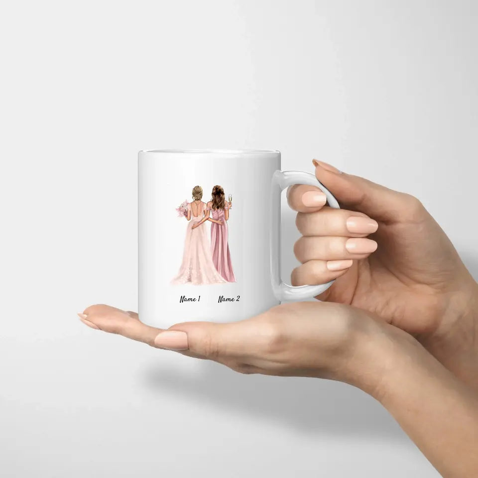 Braut &amp; Brautjungfer – personalisierte Tasse